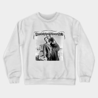 Bonnie & Clyde Crewneck Sweatshirt